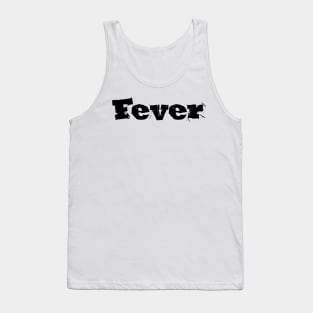 Fever Tank Top